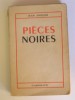 Jean Anouilh - Pièces noires - Pièces noires