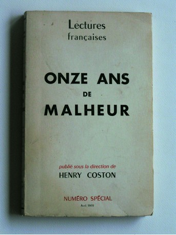 Henry Coston - Onze ans de malheur