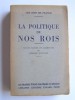 La politique de nos rois