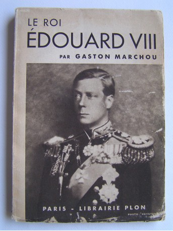 Gaston Marchou - Le roi Georges VIII