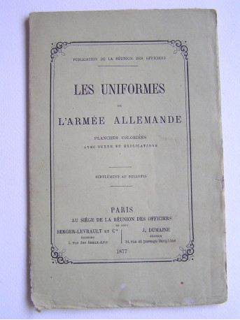 Anonyme - Les uniformes de l'Armée allemande