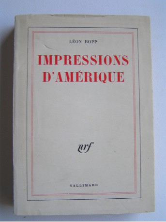 Léon Bopp - Impressions d'Amérique