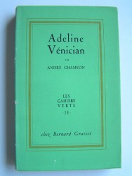 André Chamson - Adeline Vénician