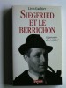 Siegried et le Berrichon. Le parcours d'un "collabo"