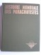 Pierre Sergent - Histoire mondiale des parachutistes