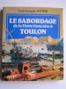 Le sabordage de la flotte française à Toulon