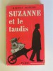 Maurice Bardèche - Suzanne et le taudis - Suzanne et le taudis