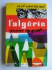 Cécil Saint-Laurent - L'Algérie quand on y est