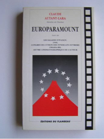 Claude Autant-Lara - Europaramount. 