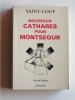 Saint-Loup - Nouveaux Cathares pour Monségur - Nouveaux Cathares pour Monségur