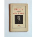 Pierre Péguy - Péguy présenté aux jeunes