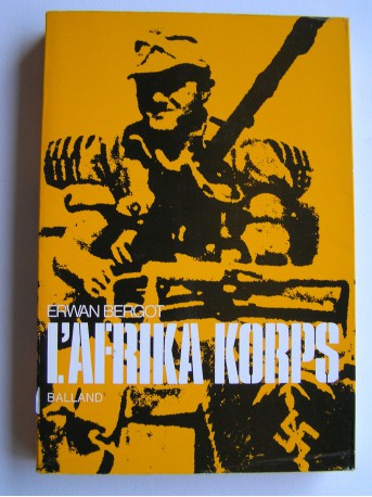 Erwan Bergot - L'Afrikakorps