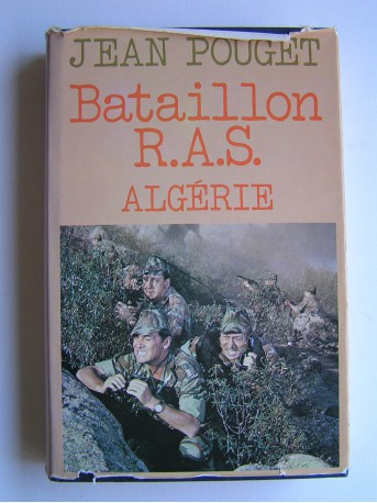 Jean Pouget - Bataillon R.A.S. Algérie