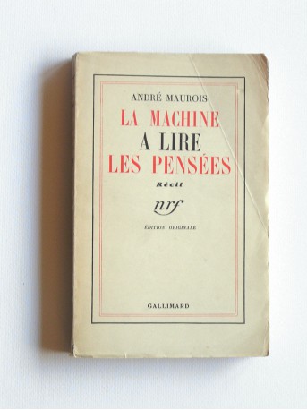André Maurois - La machine à lire dans les pensées