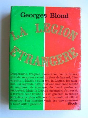 Georges Blond - La Légion Etrangère