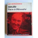 Lily Sergueiew - Seule face à l'Abwehr