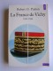 Robert O. Paxton - La France de Vichy. 1940 - 1944