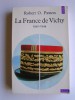 La France de Vichy. 1940 - 1944