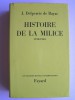 Histoire de la Milice. 1918 - 1945