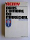Colonel Rémy - Dans l'ombre du Maréchal. Rencontres