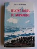 Amiral Lemonnier - Les cent jours de Normandie - Les cent jours de Normandie