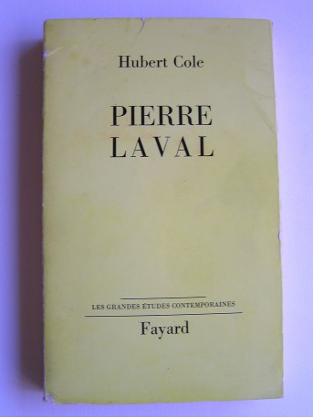 Hubert Cole - Pierre Laval