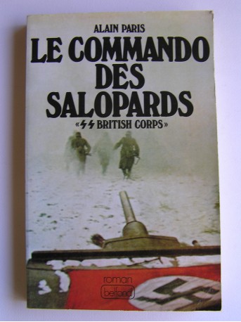 Alain Paris - Le commando des salopards. "SS british Corps"