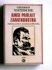 Friedrich Nietzsche - Ainsi parlait Zaratoustra - Ainsi parlait Zaratoustra