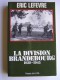 Eric Lefèvre - La division Brandebourg. 1939 - 1945