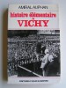 Amiral Paul Auphan - Histoire élémentaire de Vichy