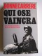 Paul Bonnecarrère - Qui ose vaincra. Les parachutistes de la France Libre