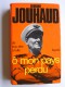 Général Edmond Jouhaud - Ô mon pays perdu. De Bou-Sfer à Tulle