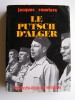 Jacques Rouviere - Le putsch d'Alger