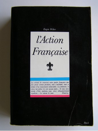 Eugen Weber - L'Action française