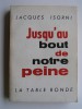 Maître Jacques Isorni - Jusqu'au bout de notre peine