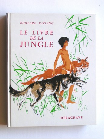 Rudyard Kipling - Le livre de la jungle