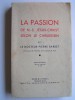 la Passion de N.S Jésus-Christ selon le chirurgien