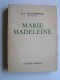 R.L. Bruckberger - Marie Madeleine