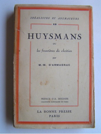 M. - M. d'Armagnac - Huysmanns ou les frontières du chrétien