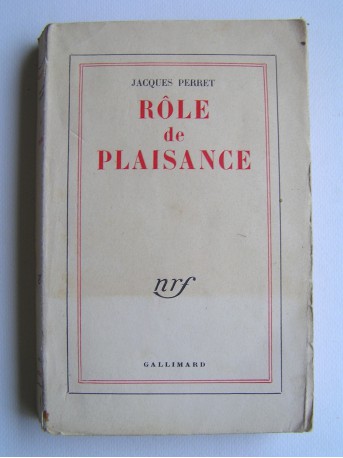 Jacques Perret - Rôle de plaisance