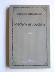 Catherine Gault - Joachim et Joachim