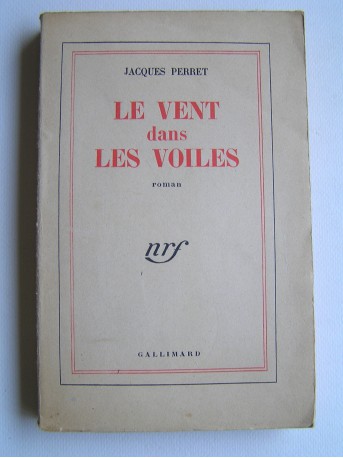 Jacques Perret - Le vent dans les voiles