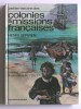 Henri Servien - Petite histoire des colonies et missions françaises - Petite histoire des colonies te missions françaises