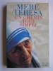 Mère Térésa - Un chemin tout simple