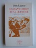Denis Lalanne - Les grands combats du XV de France