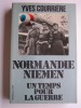 Yves Courrière - Un temps pour la guerre. Normandie-Niémen