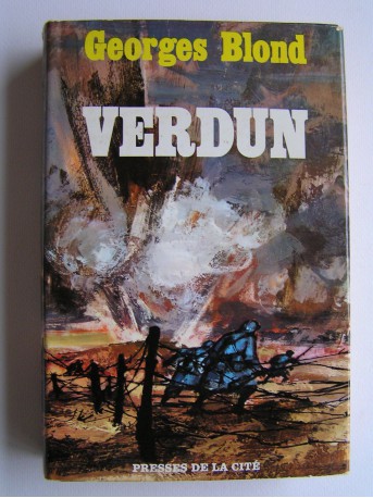 Georges Blond - Verdun