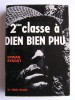 Erwan Bergot - 2ème classe à Diên Biên Phu