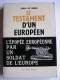 Jean de Brem - Le testament d'un Européen. Tome 1 & 2
