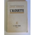 Jean Anouilh - L'Alouette